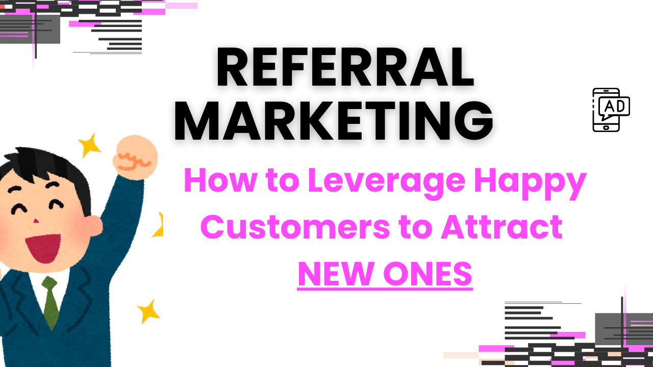 Referral Marketing